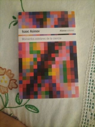 Momentos estelares de la ciencia (Spanish Edition)