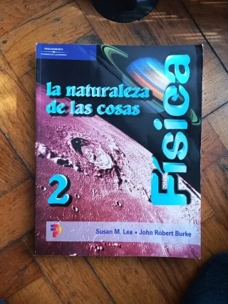 Física 2: La Naturaleza de las Cosas