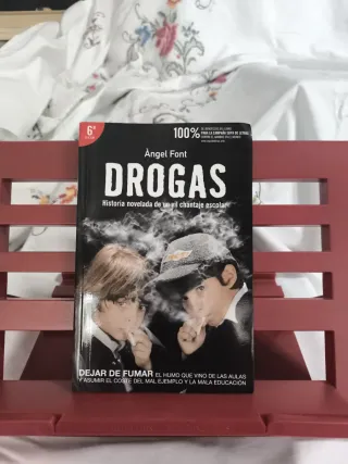 Drogas: Historia novelada de un vil chantaje es...