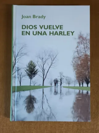 Dios vuelve en una Harley. Joan Brady