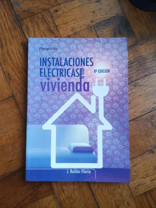 Instalaciones Eléctricas Vivienda 8ª Edición