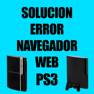 PS3 Error Navegador Arreglo