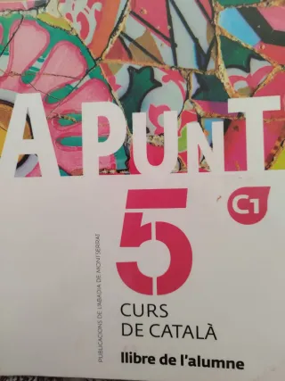 A punt. Curs de català. Llibre de l'alumne, 5 i ex