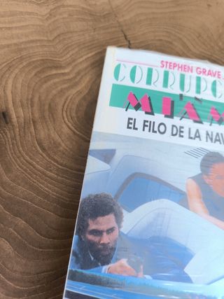 Al filo de la navaja Corrupción en Miami 