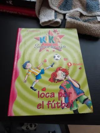 Kika Superbruja, loca por el fútbol (Kika super...