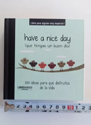 Libro Have a nice day (que tengas un buen día:)