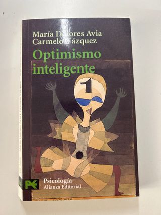 Optimismo Inteligente / Smart Optimism: Psicolo...