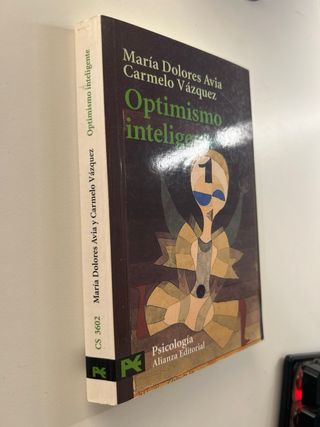 Optimismo Inteligente / Smart Optimism: Psicolo...