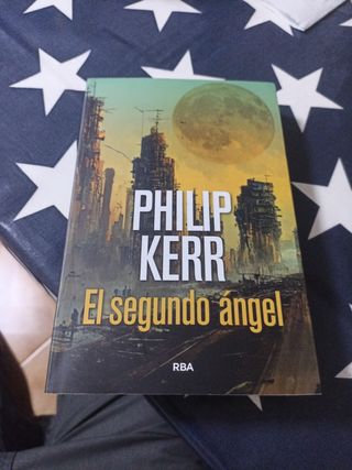 El Segundo Angel, De Kerr, Philip., Vol. 1. Edi...