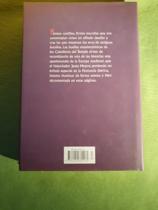 Los templarios: alba y crepúsculo de los caball...