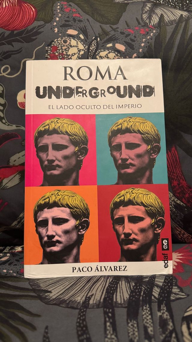 Roma Underground: El lado oculto del Imperio.