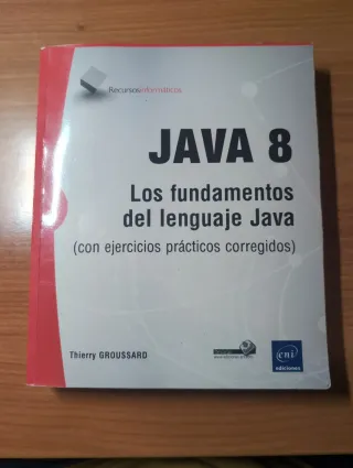 #JAVA 8 LOS FUNDAMENTOS DEL LENGUAJE JAVA.