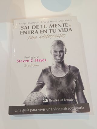 Sal de tu mente y entra en tu vida para adolesc...