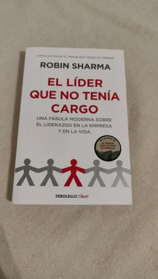 El líder que no tenía cargo Una fábula moderna ...