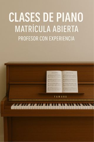Clases de piano/Domicilio/Personalizadas