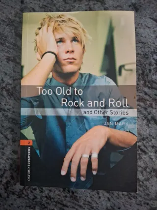 Oxford Bookworms Library: Level 2:: Too Old to ...