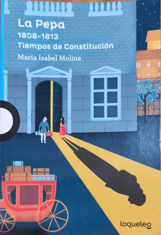 La Pepa. 1808-1812 Tiempos de Constitución