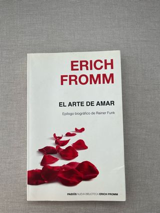 El arte de amar: Epílogo biográfico de Rainer Funk