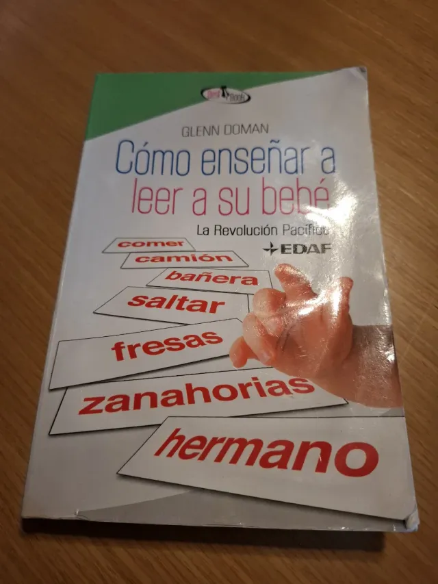 Cómo enseñar a leer a su bebé - Glenn Doman