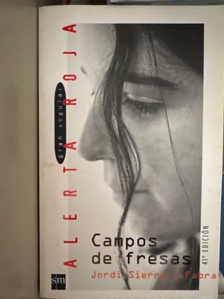 Campos de fresas - Jordi Sierra i Fabra