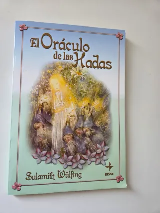 El Oráculo de las Hadas Sulamith Wulfing