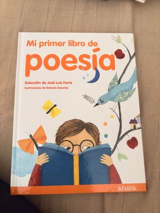 Mi primer libro de poesía: Selección de José Lu...