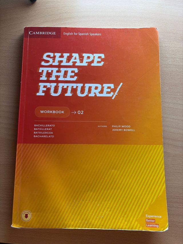 Shape the Future WORKBOOK 2 Bachillerato