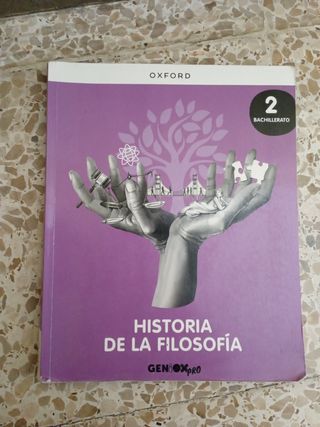 Historia de la Filosofía 2º Bachillerato. Libro...