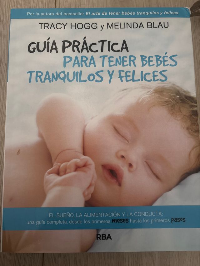 Guía Práctica para Bebés Tranquilos y Felices