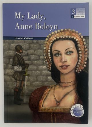 MY LADY ANNE BOLEYN 3°ESO