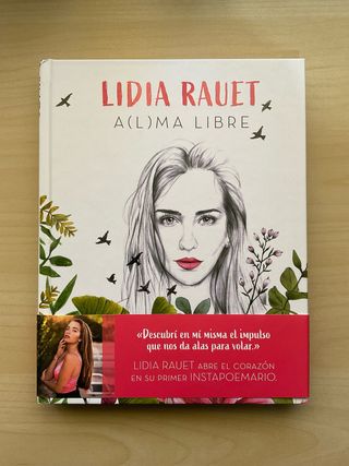 A(l)ma libre. Lidia Rauet10