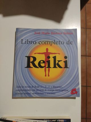 Libro completo de reiki: Todos los niveles de r...