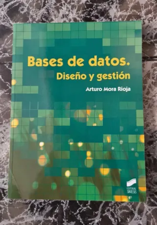 Bases de datos: Diseño y gestión