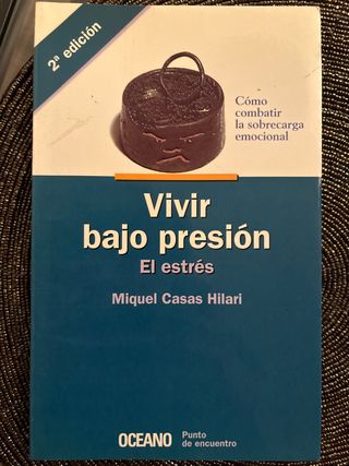 Vivir Bajo Presion El Estres