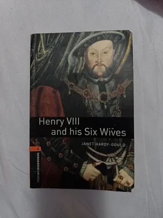 Oxford Bookworms 2. Henry VIII & His Six Wives ...