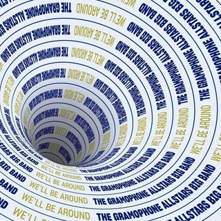 The Gramophone Allstars Big Band - Well Be... (LP)