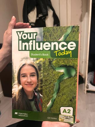 YOUR INFLUENCE TODAY A2 Student's book: libro d...