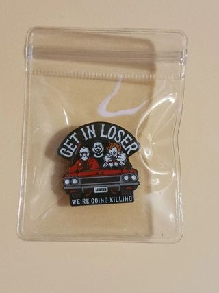 Pin "Get In Loser. We're Going Killing"