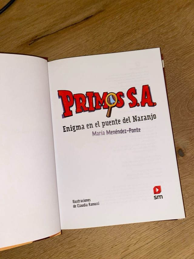 Primos S.A. 2: Enigma en el puente del Naranjo