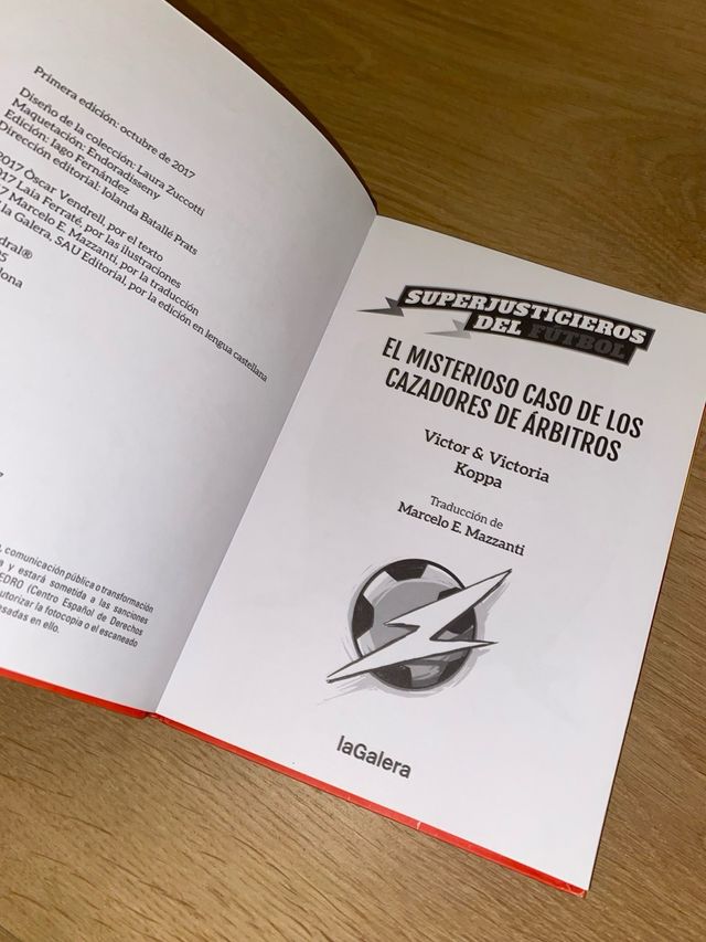 Superjusticieros del Fútbol 2. El misterioso ca...