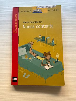 Nunca contenta (El barco de vapor: El diario de...