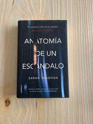 Anatomía de un escándalo (Spanish Edition)