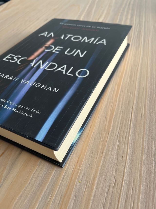 Anatomía de un escándalo (Spanish Edition)