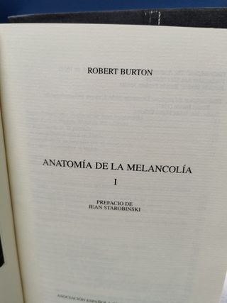 ANATOMIA DE LA MELANCOLIA ROBERT BURTON, 2 VOLUMENES- tomo I y II