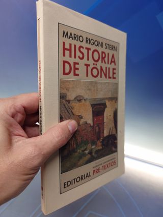libro, MARIO RIGONI STERN. HISTORIA DE TONLE, ed. PRE-TEXTOS