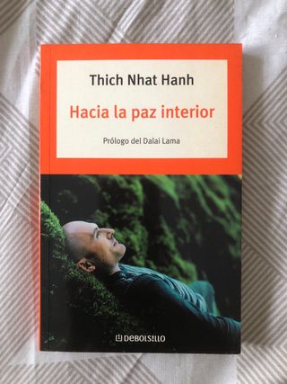Hacia la paz interior - Thich Nhat Hanh