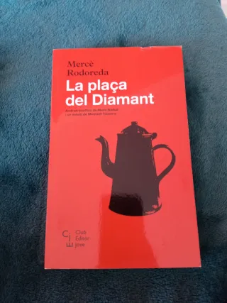 La plaça del Diamant (Club Editor Jove) (Catala...