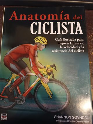 ANATOMÍA DEL CICLISTA (Spanish Edition)