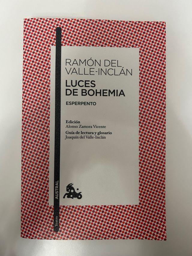 Luces de Bohemia: Esperpento. Edición de Alonso...