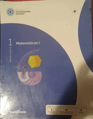MATEMATICAS I 1BTO CONSTRUYENDO MUNDOS